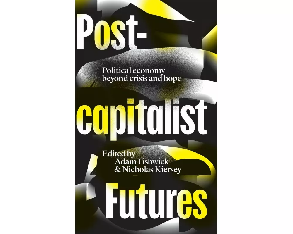 Post-capitalist Futures