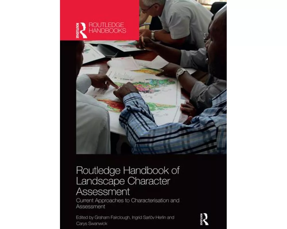 Routledge Handbook of Landscape Character Assessment