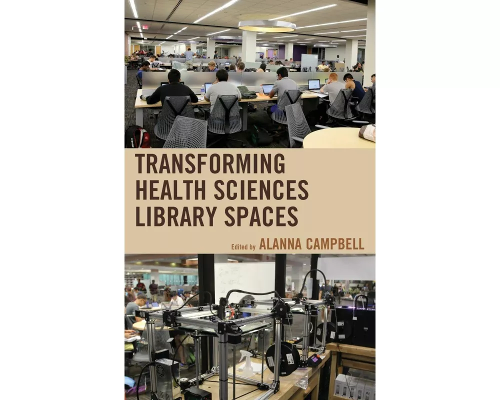 Transforming Health Sciences Library Spaces