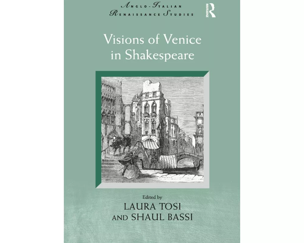 Visions of Venice in Shakespeare