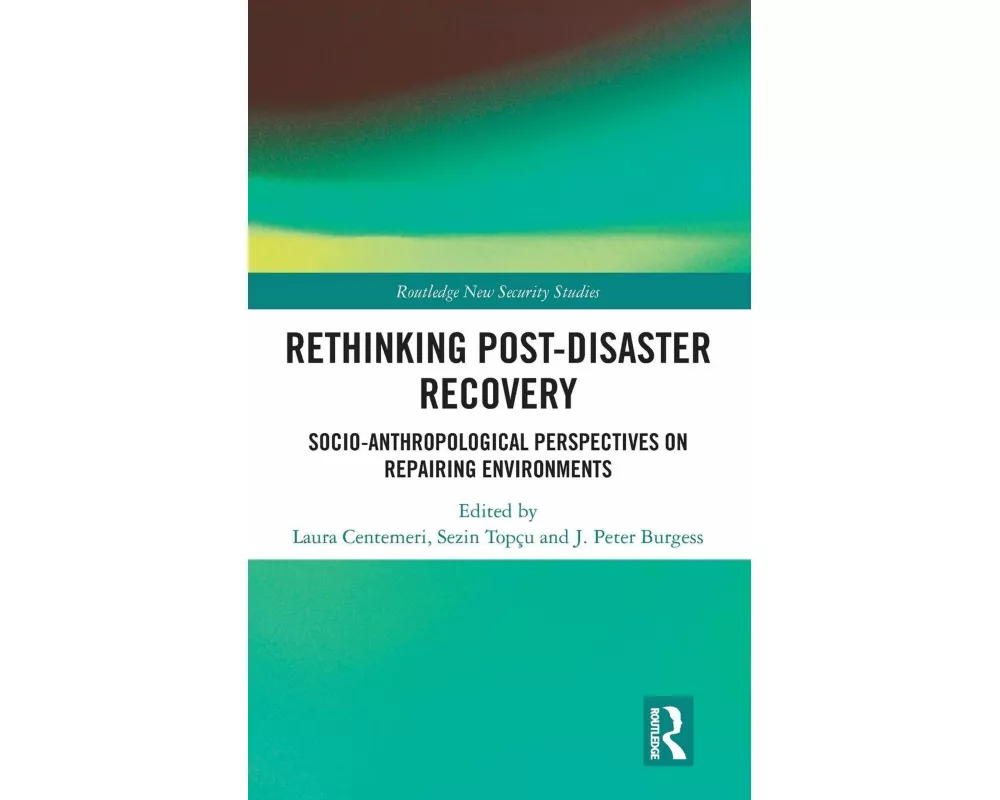 Rethinking Post-Disaster Recovery