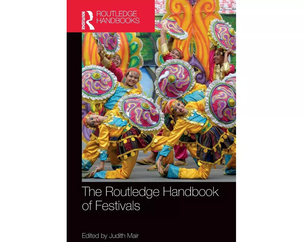 The Routledge Handbook of Festivals