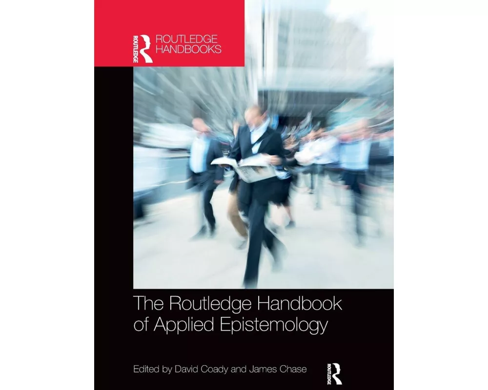 The Routledge Handbook of Applied Epistemology