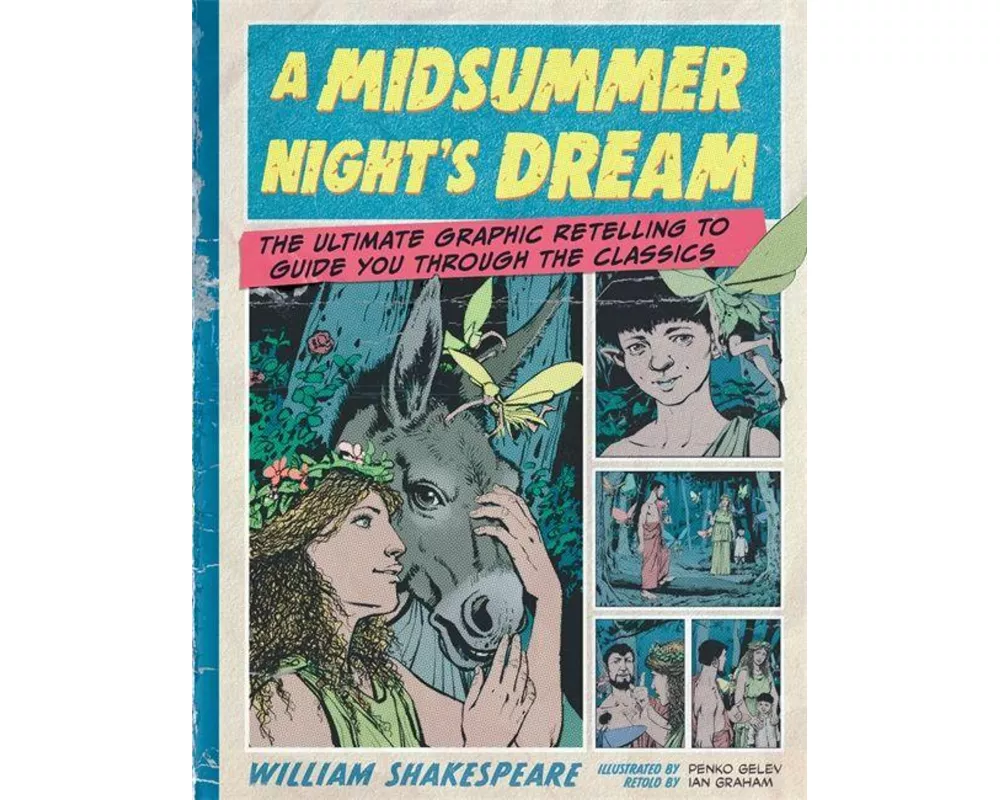 Classic Comics: A Midsummer Night's Dream
