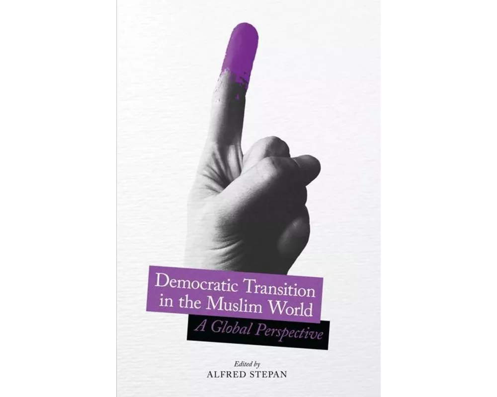 Democratic Transition in the Muslim World