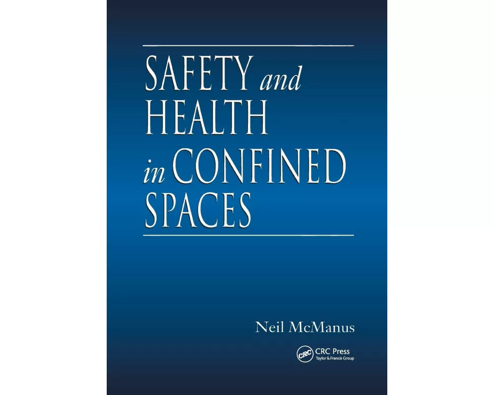 Safety and Health in Confined Spaces
