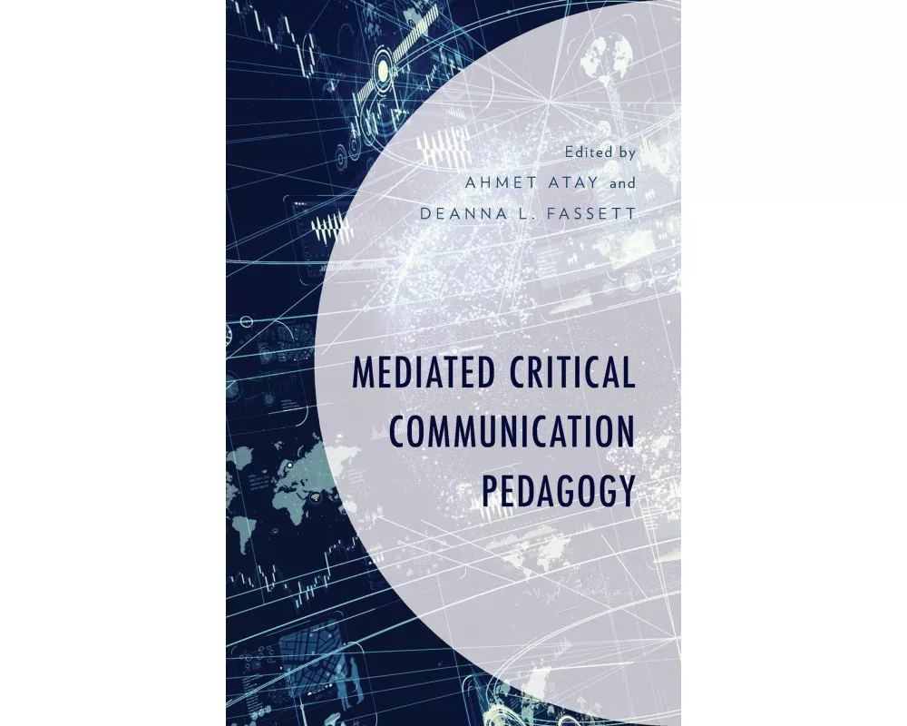 Mediated Critical Communication Pedagogy