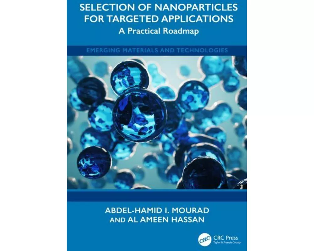 Selection of Nanoparticles for Targeted Applications