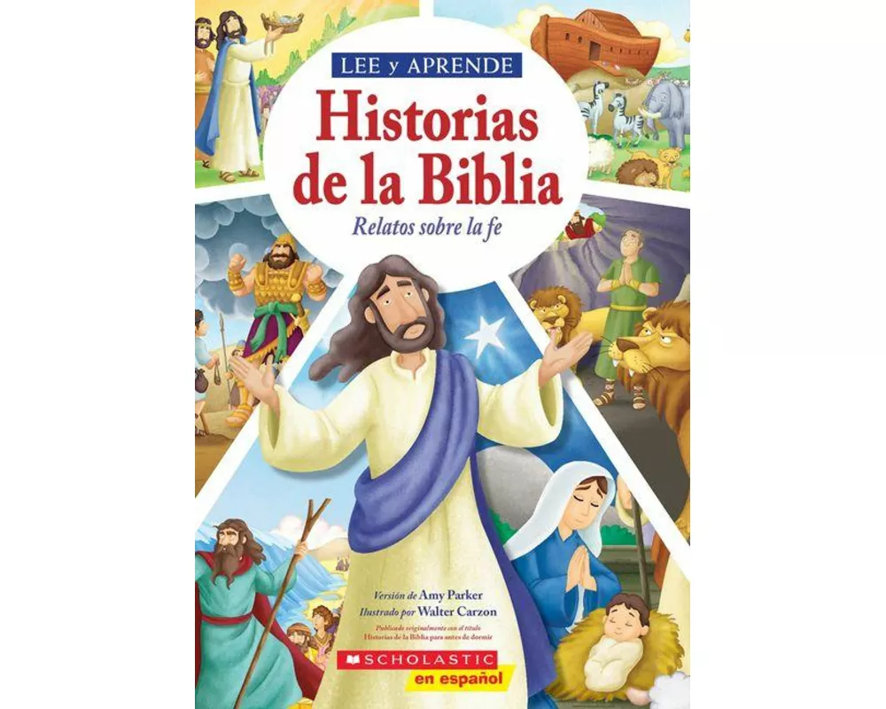 Lee Y Aprende: Historias de la Biblia: Relatos Sobre La Fe (Read and Learn: 5-Minute Bible Stories)