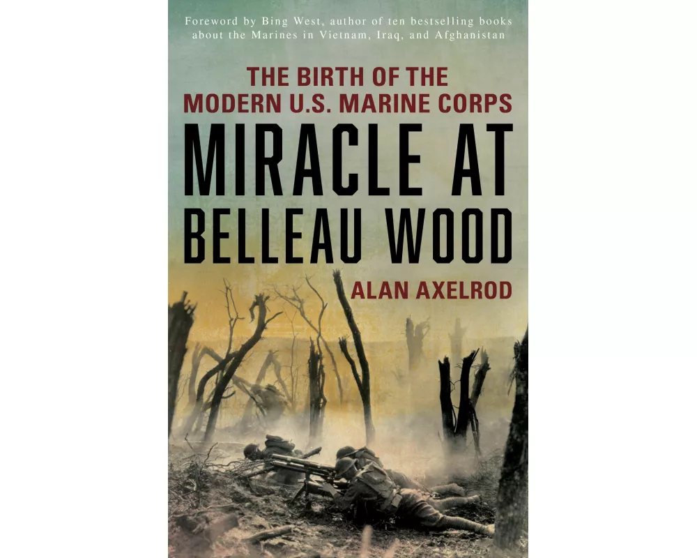 Miracle at Belleau Wood