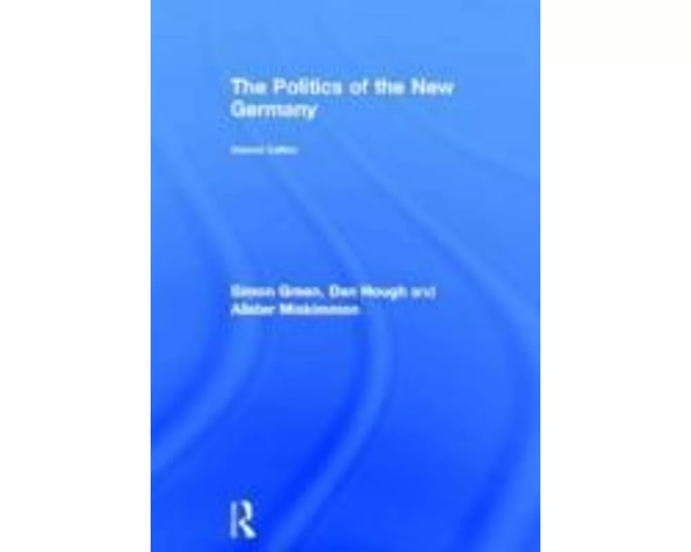 The Politics of the New Germany