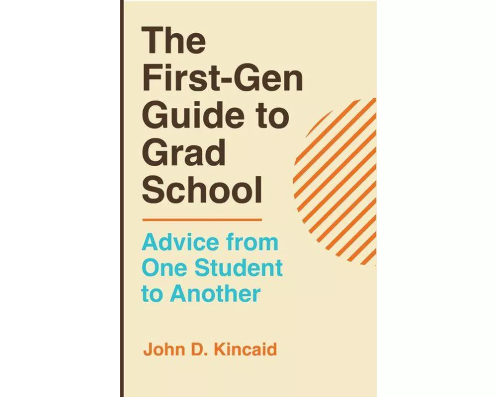 The First-Gen Guide to Grad School