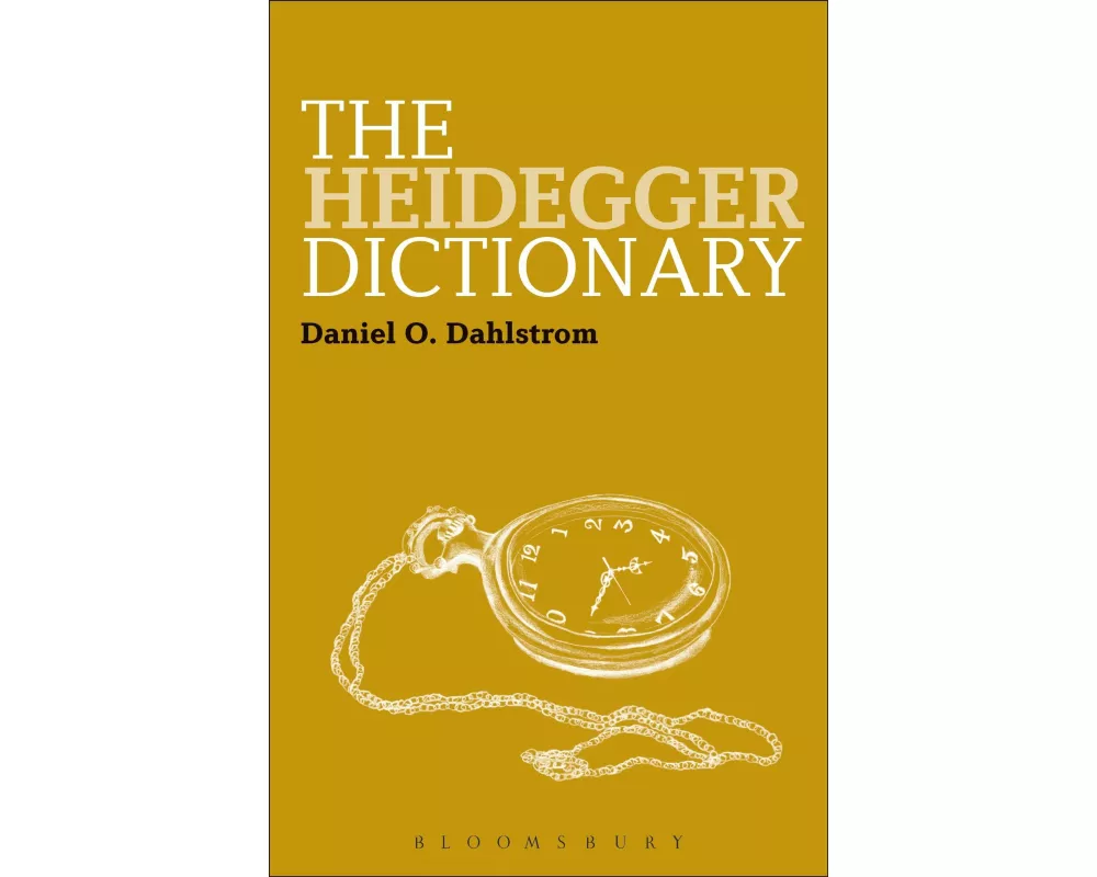The Heidegger Dictionary