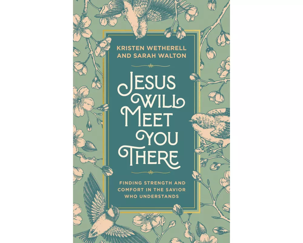 Jesus Will Meet You There