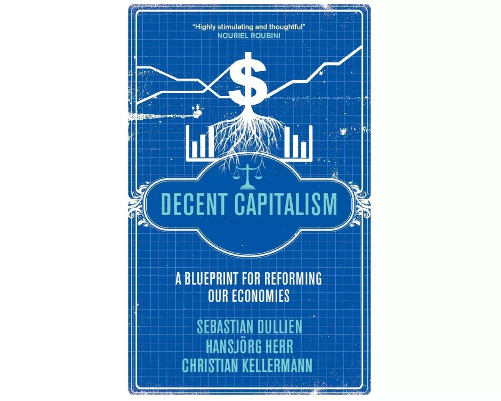 Decent Capitalism
