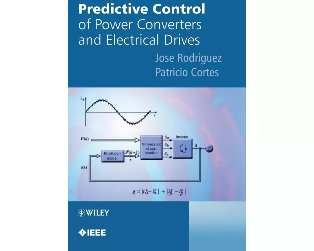 Predictive Control of Power Converters and Electrical Drives