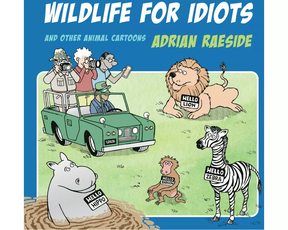 Wildlife for Idiots