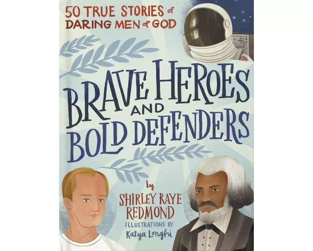 Brave Heroes and Bold Defenders