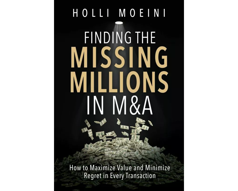 Finding the Missing Millions in M&A