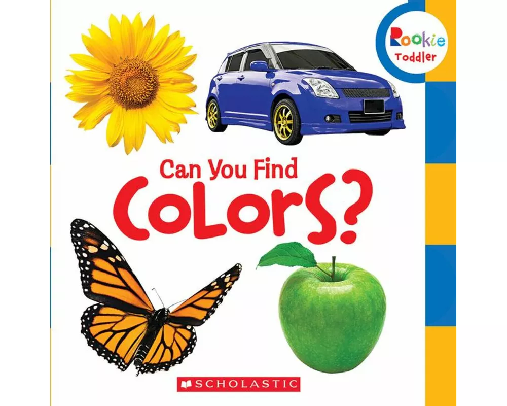 Can You Find Colors? (Rookie Toddler)