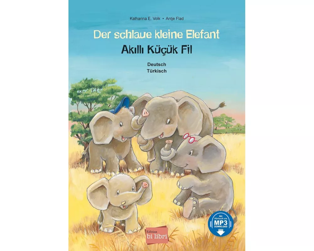 Der schlaue kleine Elefant (Deutsch-Türkisch)