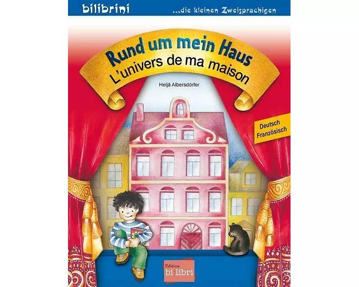 Rund um mein Haus (Deutsch-Französisch)
