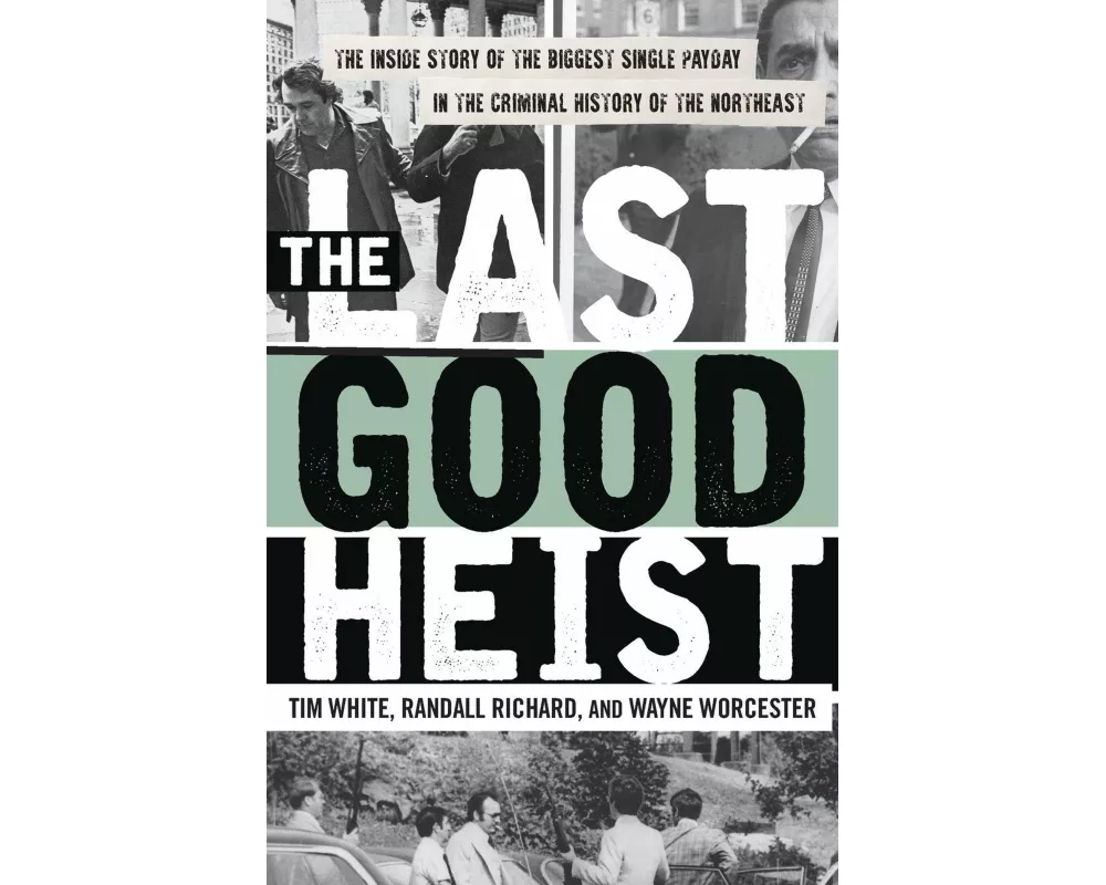 The Last Good Heist