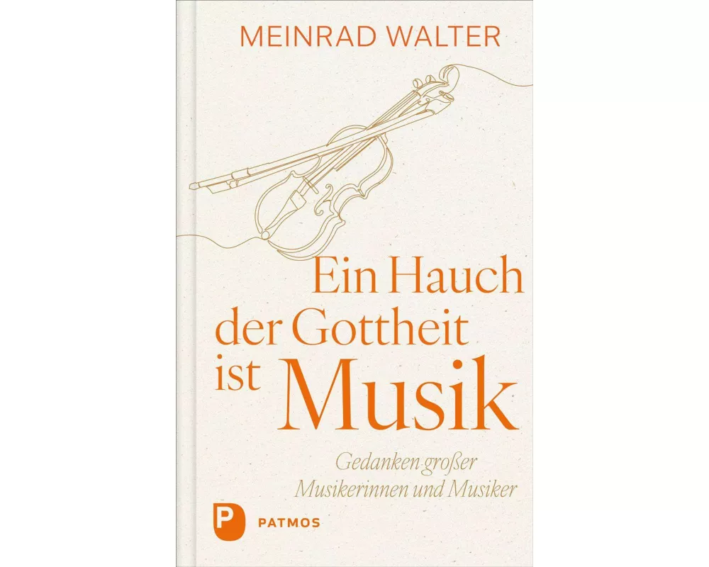 Ein Hauch der Gottheit ist Musik