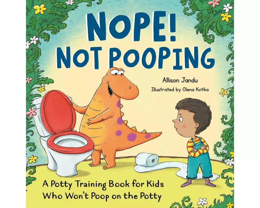 Nope! Not Pooping