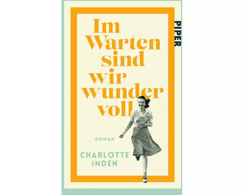 Im Warten sind wir wundervoll