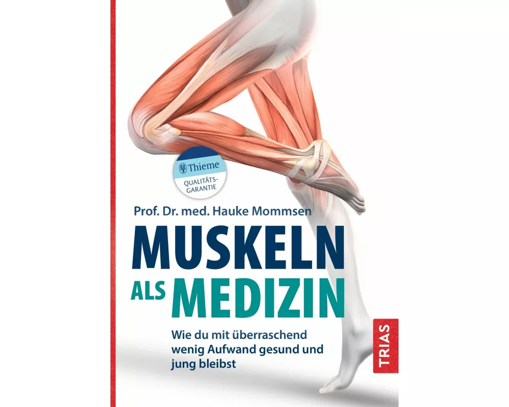 Muskeln als Medizin