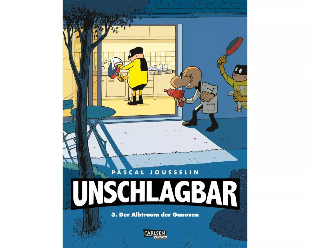 Unschlagbar! 3: Der Albtraum der Ganoven - Hardcoverausgabe