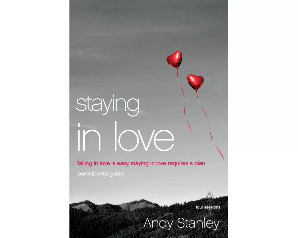 Staying in Love Bible Study Participant's Guide