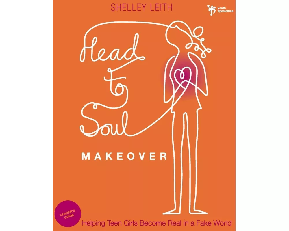 Head-to-Soul Makeover Bible Study Leader's Guide