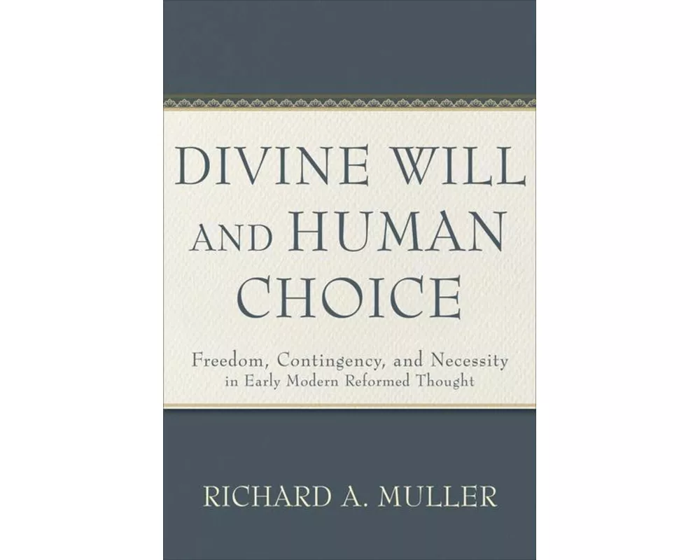 Divine Will and Human Choice