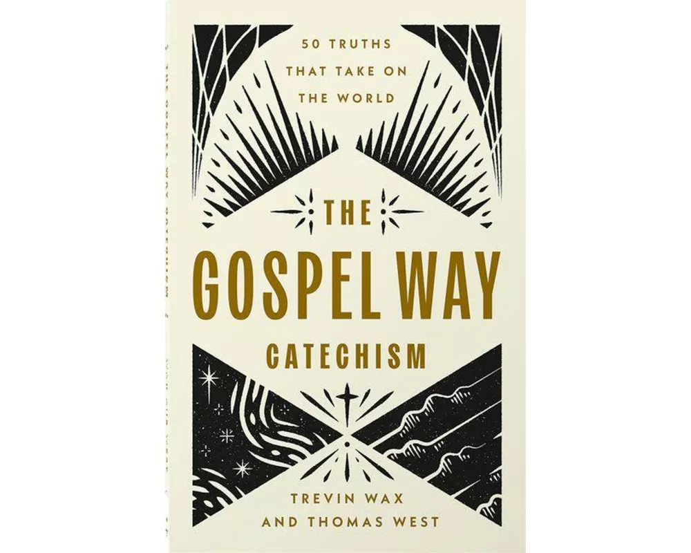 The Gospel Way Catechism