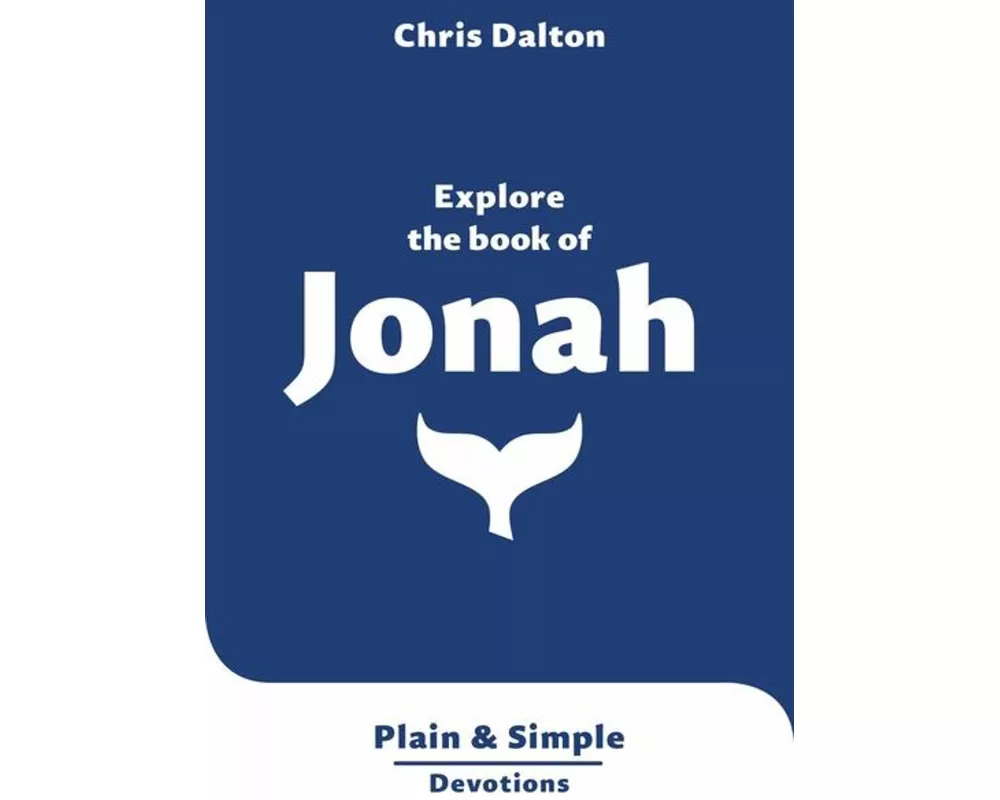 Explore the Book of Jonah