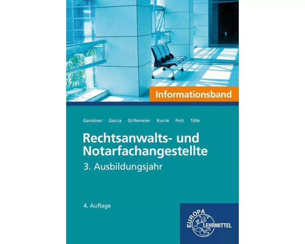 Rechtsanwalts- und Notarfachangestellte, Informationsband 3. Ausbildungsjahr