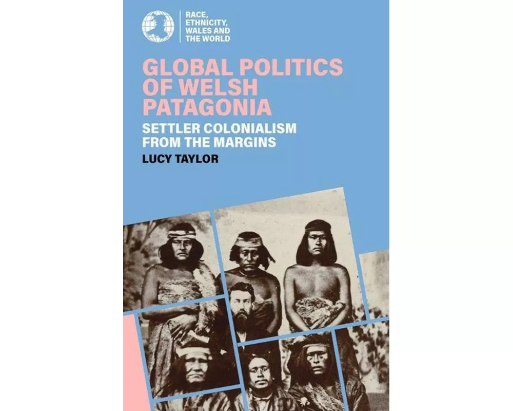 Global Politics of Welsh Patagonia