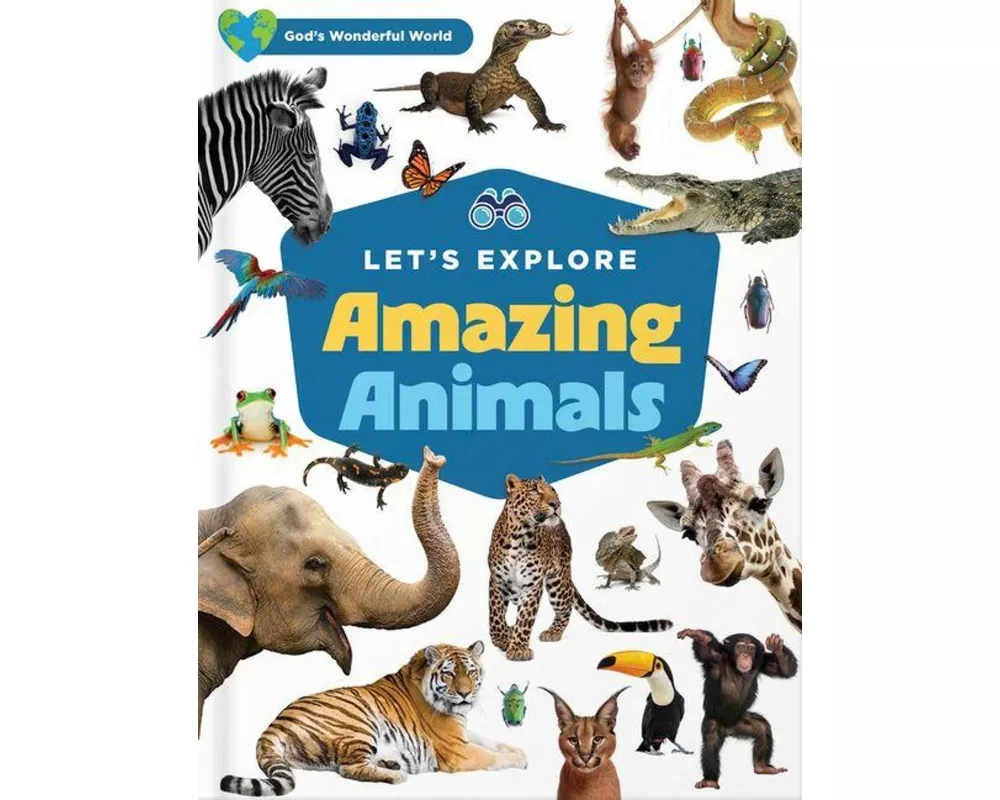 Let's Explore Amazing Animals