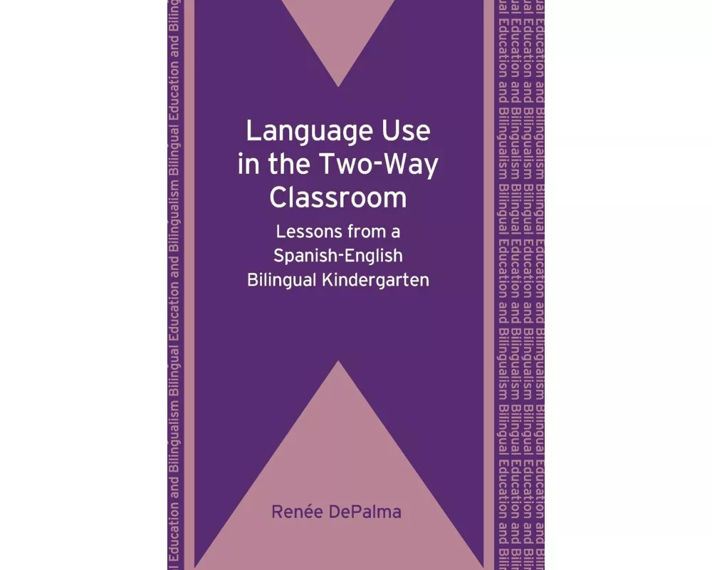 Language Use in the Two-Way Classroom