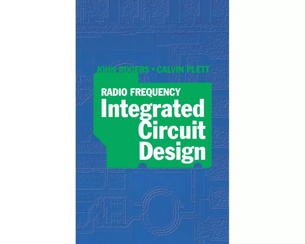 Radio Frequency Integrated Circuit Design