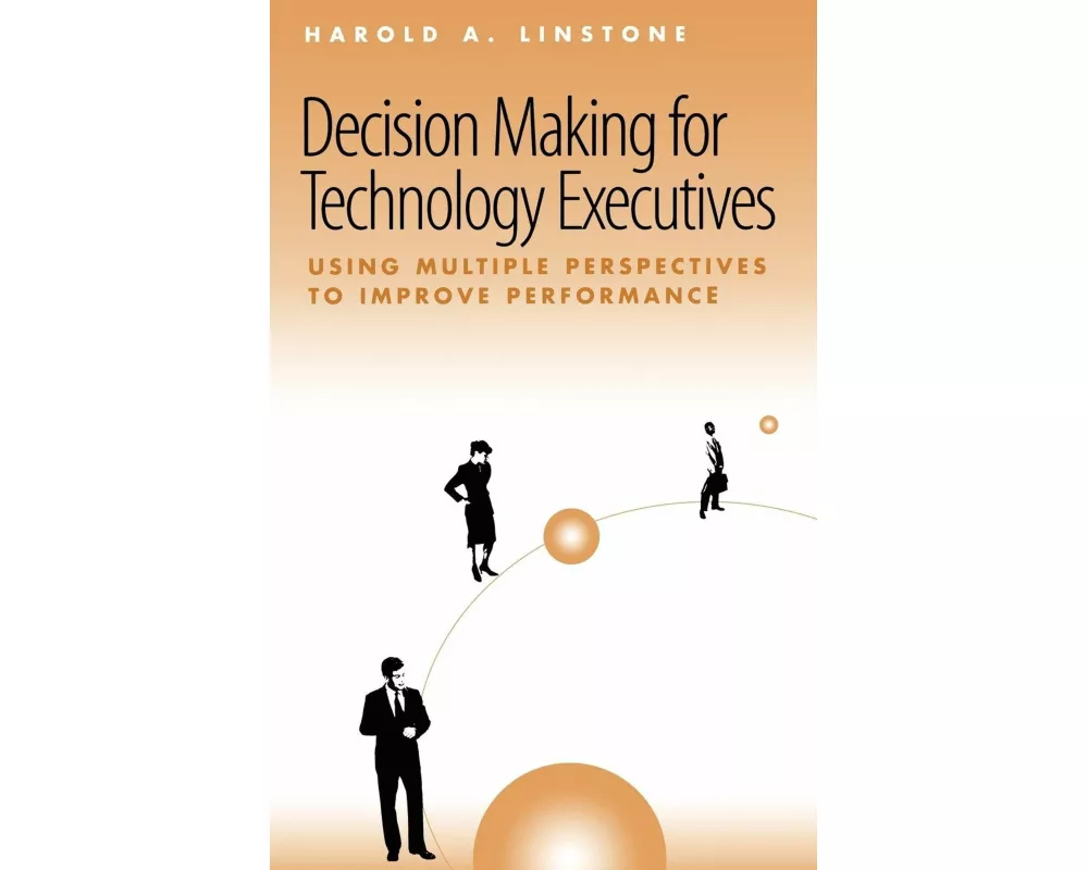 Decision Making for Technology Executives