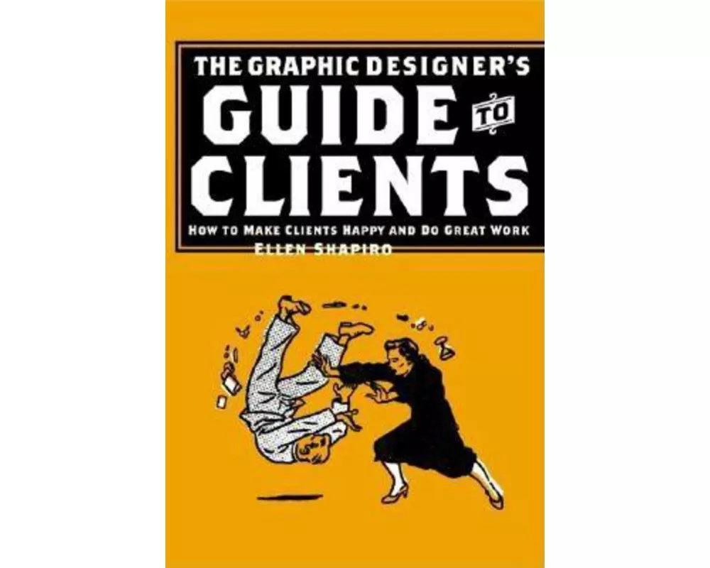 Graphic Designer's Guide to Clients