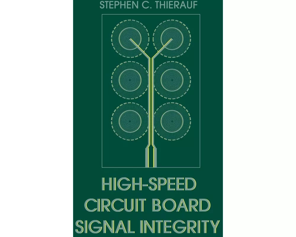 High-Speed Circuit Board Signal Integrity