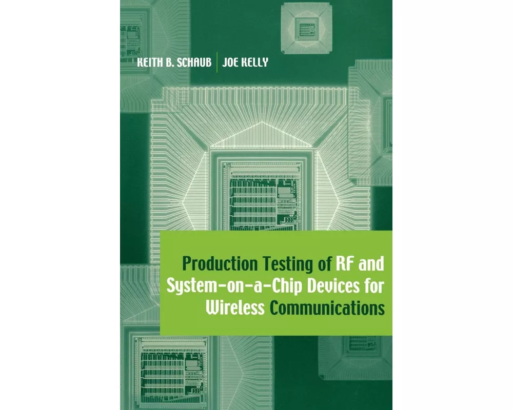 Production Testing of RF and System-On-A-Chip Devices for Wireless Communications