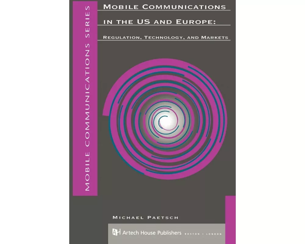 Mobile Communications in the U.S. and Europe