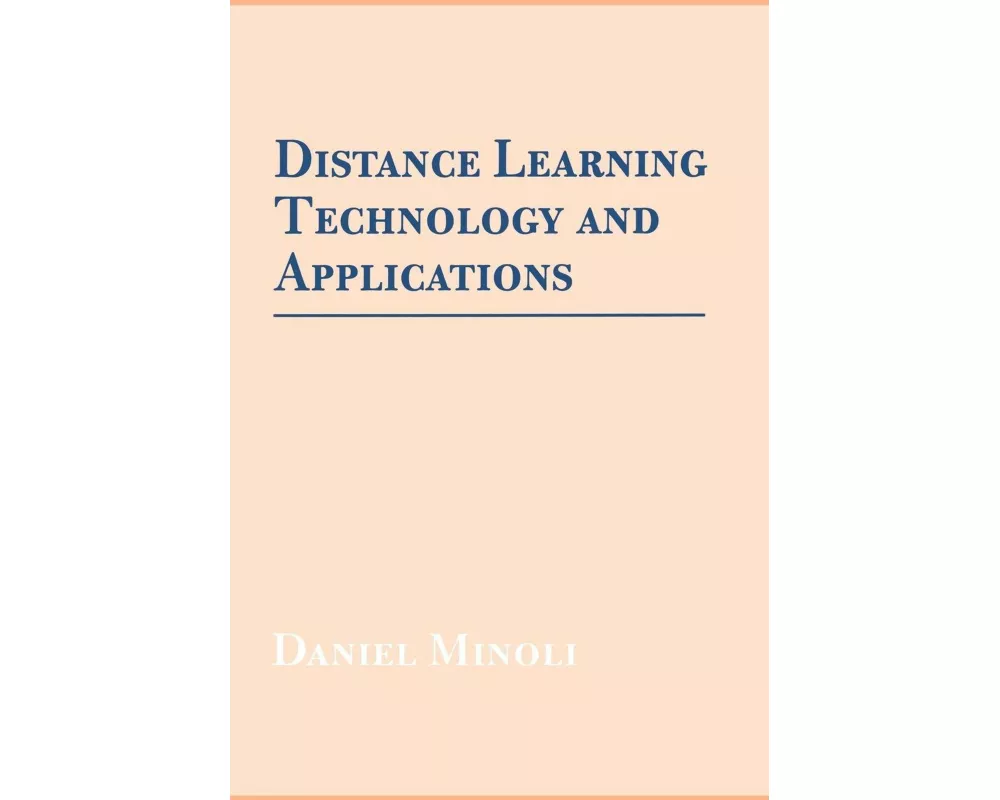 Distance Learning Technology and Applic