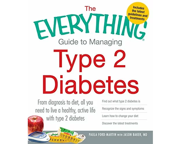 The Everything Guide to Managing Type 2 Diabetes