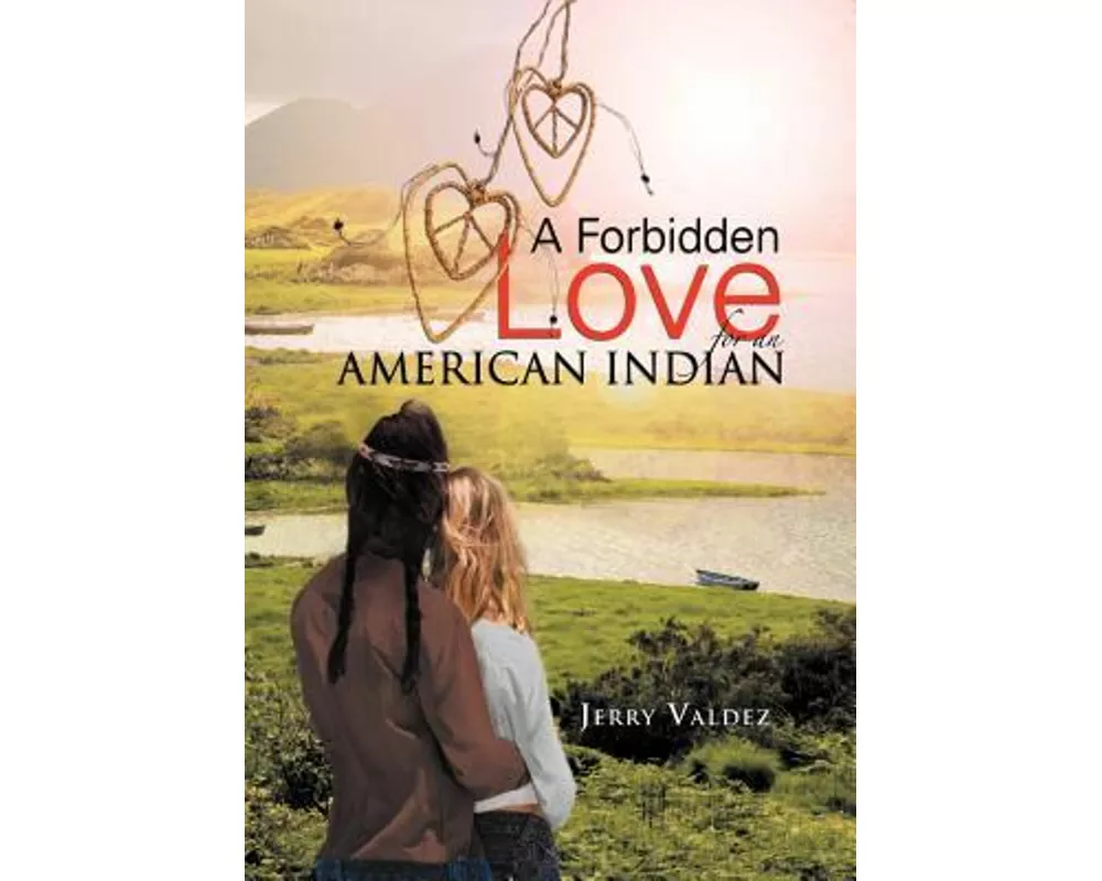 A Forbidden Love for an American Indian